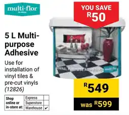 Builders Warehouse Multi-flor Multi-purpose Adhesive offer