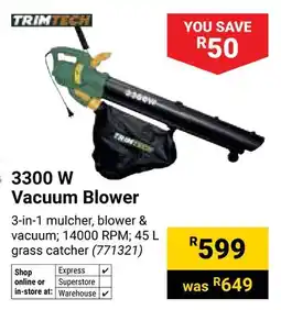 Builders Warehouse Trimtech 3300 W Vacuum Blower offer