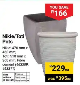 Builders Warehouse Nikie/ Toti Pots offer