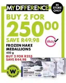 Woolworths Frozen hake medallions offer