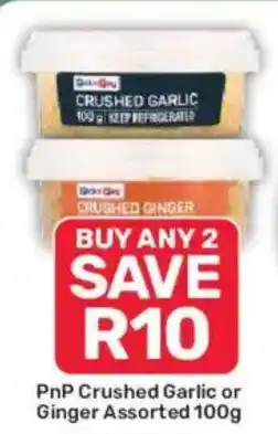 Pick n Pay PnP Crushed Garlic or Ginger Assorted offer