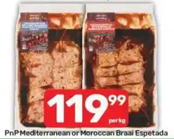 Pick n Pay PnP Mediterranean or Moroccan Braai Espetada offer