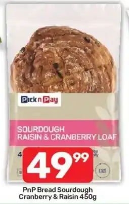 Pick n Pay PnP Bread Sourdough Cranberry & Raisin offer