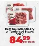 Food Lover's Market Beef gouash, stir-fry or tenderised steaks offer