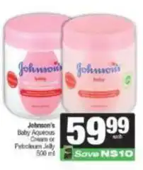 Spar Johnson's - baby aqueous cream or petroleum jelly offer