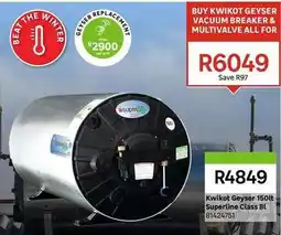 Leroy Merlin Kwikot - geyser 150 lt superline class bl offer