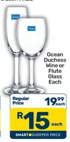 Pick n Pay Ocean Duchess Wine or Flute Glass Each offer