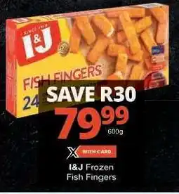 Checkers I&J Frozen Fish Fingers offer
