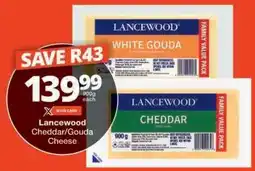 Checkers Lancewood Cheddar/Gouda Cheese offer