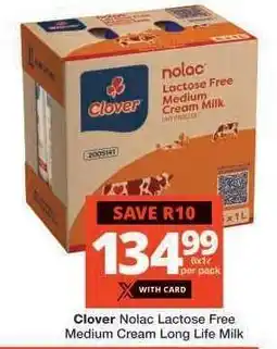 Checkers Clover Nolac Lactose Free Medium Cream Long Life Milk offer