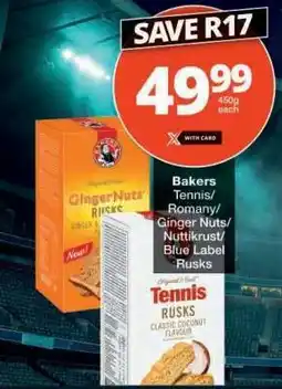 Checkers Bakers Tennis/Romany/Ginger Nuts/Nuttikrust/Blue Label Rusks offer