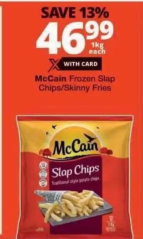 Checkers McCain Frozen Slap Chips/Skinny Fries offer