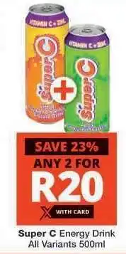 Checkers SUPER C Energy Drink offer