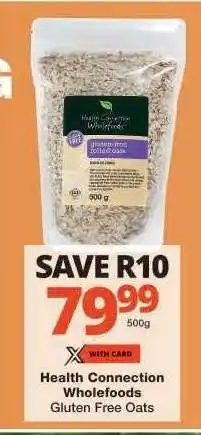 Checkers Health Connection Wholefoods Gluten-Free Oats offer