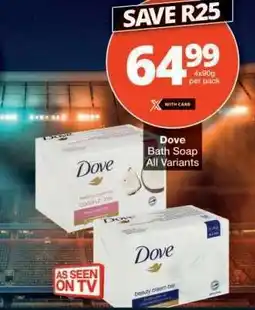 Checkers Dove Bath Soap All Variants offer