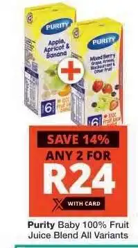 Checkers Purity Baby 100% Fruit Juice Blend All Variants offer