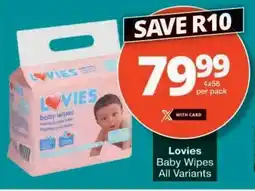 Checkers Lovies Baby Wipes All Variants offer