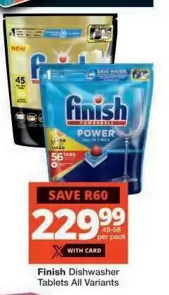 Checkers Finish Dishwasher Tablets All Variants offer