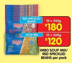 Shoprite IMBO SOUP MIX/RED SPECKLED BEANS per pack offer
