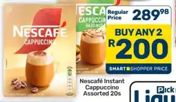 Pick n Pay Hypermarket Nescafé Instant Cappuccino Assorted 20s offer
