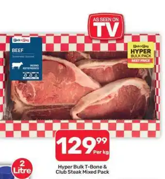 Pick n Pay Hypermarket Hyper Bulk T-Bone & Club Steak Mixed Pack offer