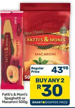 Pick n Pay Hypermarket Fatti's & Moni's Spaghetti or Macaroni 500g offer