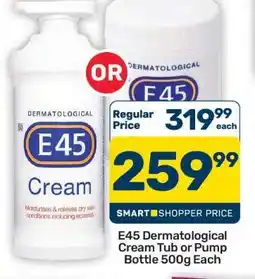 Pick n Pay Hypermarket E45 Dermatological Cream Tub or Pump Bottle 500g offer