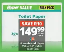 Checkers Housebrand Hyper Value 2-Ply Mini Toilet Rolls offer