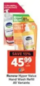 Checkers Renew Hyper Value Hand Wash Refill All Variants offer