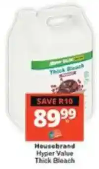 Checkers Housebrand Hyper Value Thick Bleach offer