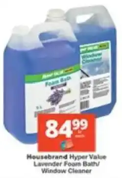 Checkers Housebrand Hyper Value Lavender Foam Bath/ Window Cleaner offer