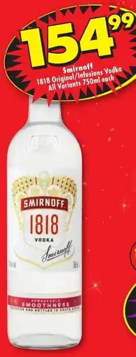 Shoprite Liquor Smirnoff 1818 Original/ Infusions Vodka All Variants offer
