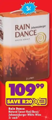 Shoprite Liquor Rain Dance Natural Sweet Red/Rosé/ Johannisberger White Wine offer