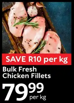 Oxford Freshmarket Bulk Fresh Chicken Fillets offer