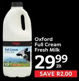 Oxford Freshmarket Oxford Full Cream Fresh Milk offer