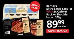 Oxford Freshmarket Barneys Extra Large Eggs plus Oxford Back or Shoulder Bacon offer