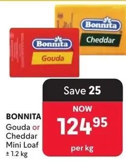 Makro Bonnita Gouda or Cheddar Mini Loaf offer