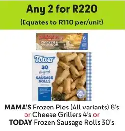 Makro Mama's Frozen Pies or Cheese Grillers or Today Frozen Sausage Rolls offer