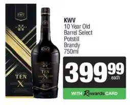 Spar Tops KWV 10 Year Old Barrel Select Potstill Brandy offer