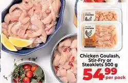 Food Lover's Market Chicken gou lash, stir-fry or steaklets offer