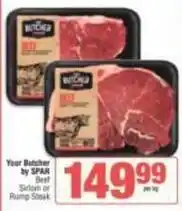 SuperSpar Spar - beef sirloin or rump steak offer