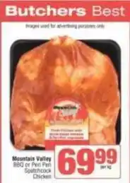 SuperSpar Mountain valley bbq or peri peri spatchcock chicken offer
