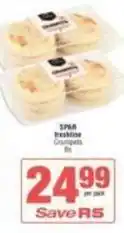 SuperSpar Spar - freshline crumpets offer
