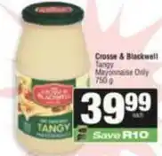 SuperSpar Crosse & blackwell - tangy mayonnaise offer