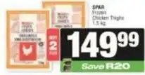 SuperSpar Spar - frozen chicken thighs offer