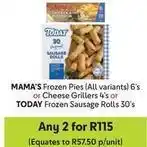 Makro Today - frozen pies or cheese griller or frozen sausage rolls offer
