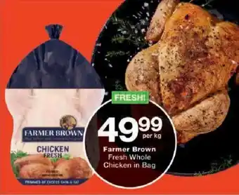 Checkers Farmer Brown Fresh Whole Chicken in Bag offer