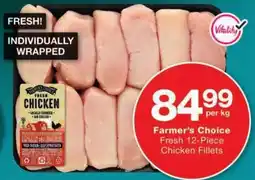 Checkers Farmer's Choice Fresh Chicken Fillets offer