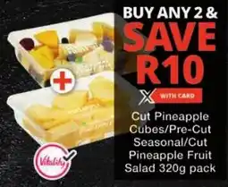 Checkers Vitality Cut Pineapple Cubes/Pre-Cut Seasonal/Cut Pineapple Fruit Salad offer