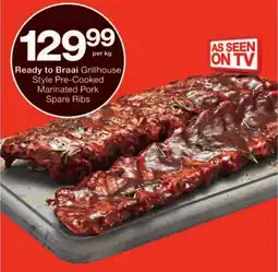 Checkers Ready to Braai Grillhouse Style Pre-Cooked Marinated Pork Spare Ribs offer
